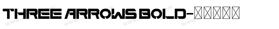 Three Arrows Bold字体转换